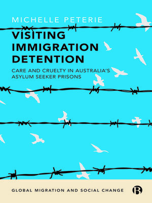 cover image of Visiting Immigration Detention